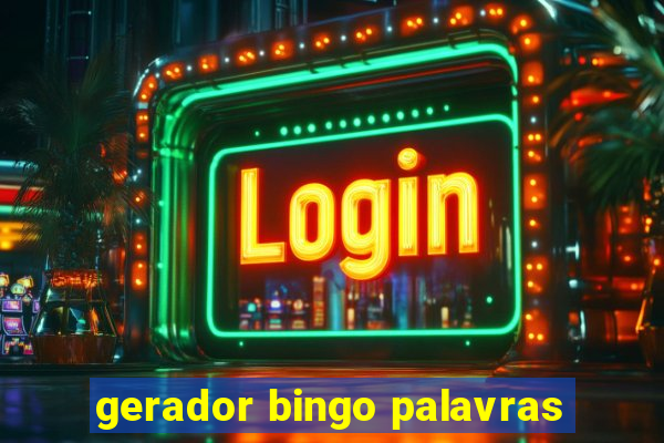 gerador bingo palavras